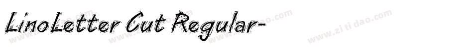 LinoLetter Cut Regular字体转换